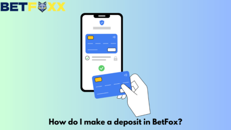 How do I make a deposit in BetFox?