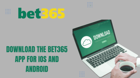 Download the Bet365 app for iOS and Android