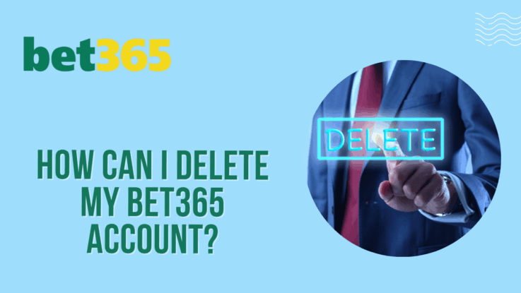 How can I delete my Bet365 account?
