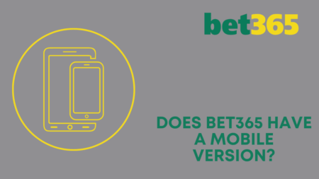 Does Bet365 have a mobile version?