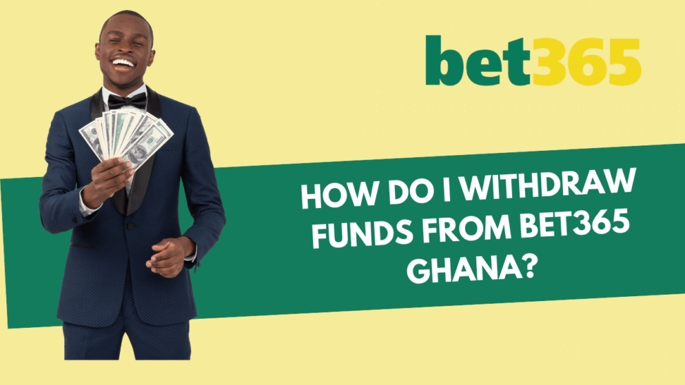 How do I withdraw funds from Bet365 Ghana?