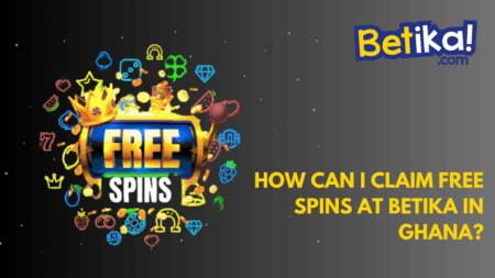 How can I claim free spins at Betika in Ghana?