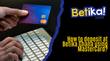 How to deposit at Betika Ghana using Master Card?