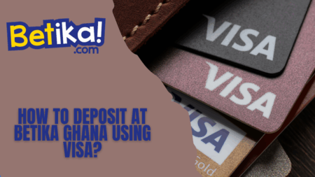 How to deposit at Betika Ghana using Visa?