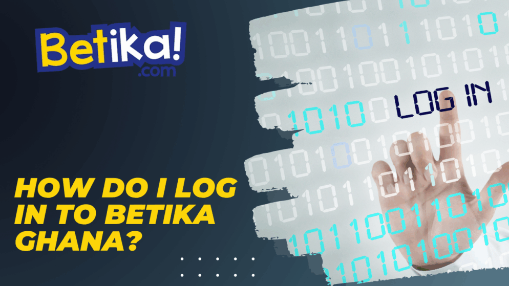 How do I log in to Betika Ghana?
