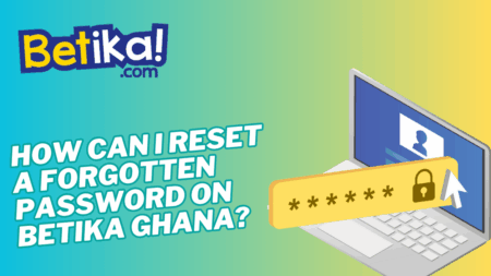 How can I reset a forgotten password on Betika Ghana?