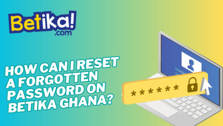 How can I reset a forgotten password on Betika Ghana?