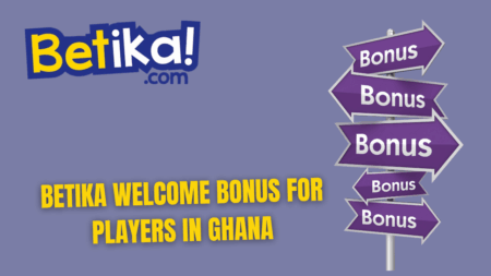 Betika welcome bonus for players in Ghana