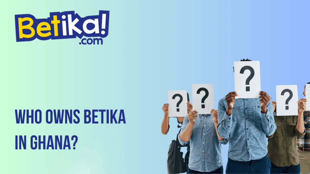 Who owns Betika in Ghana?