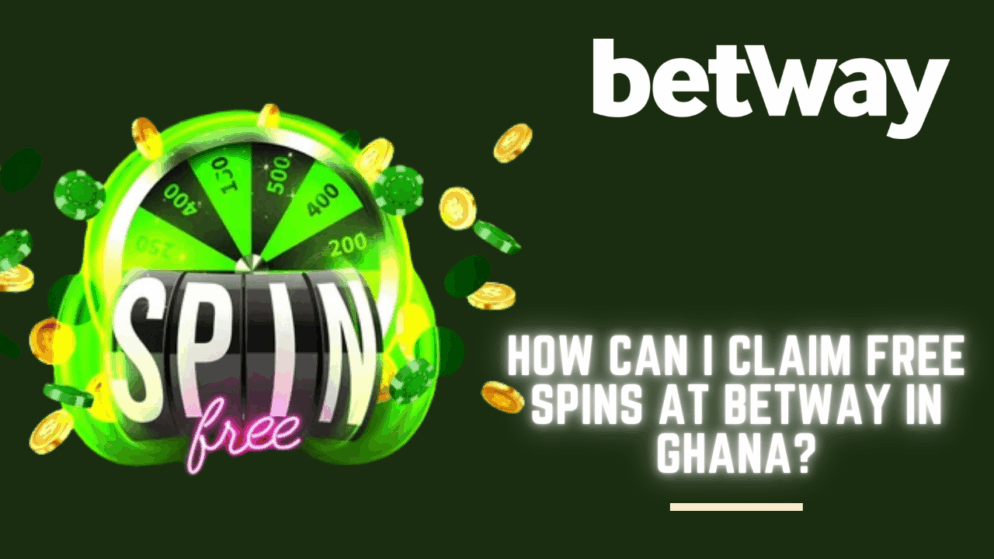 How can I claim free spins at Betway in Ghana?
