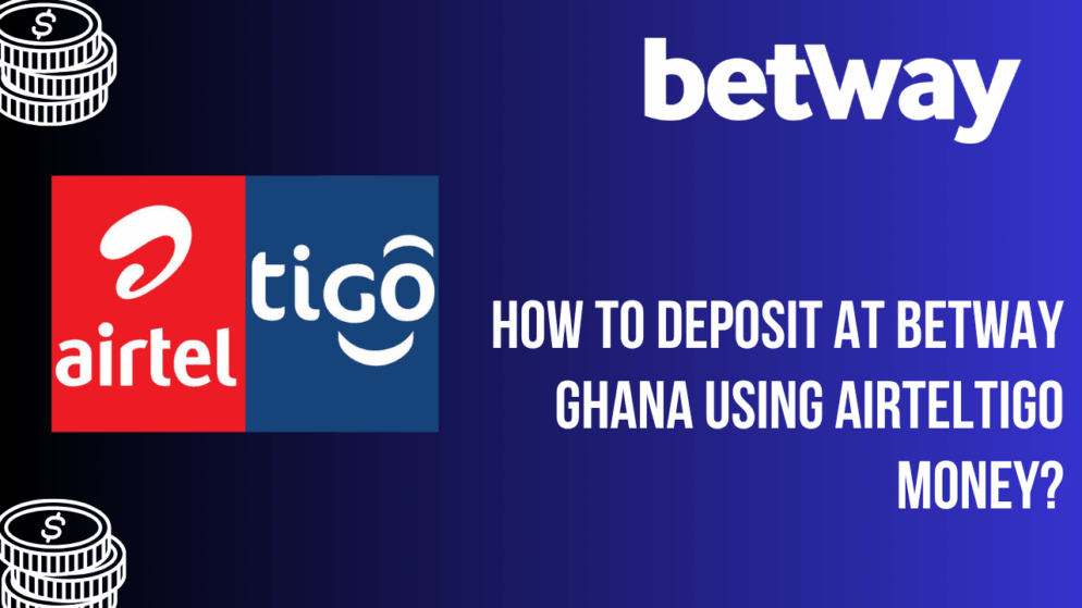 How to deposit at Betway Ghana using AirtelTigo Money?