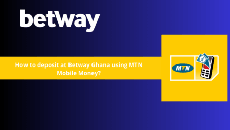How to deposit at Betway Ghana using MTN Mobile Money?