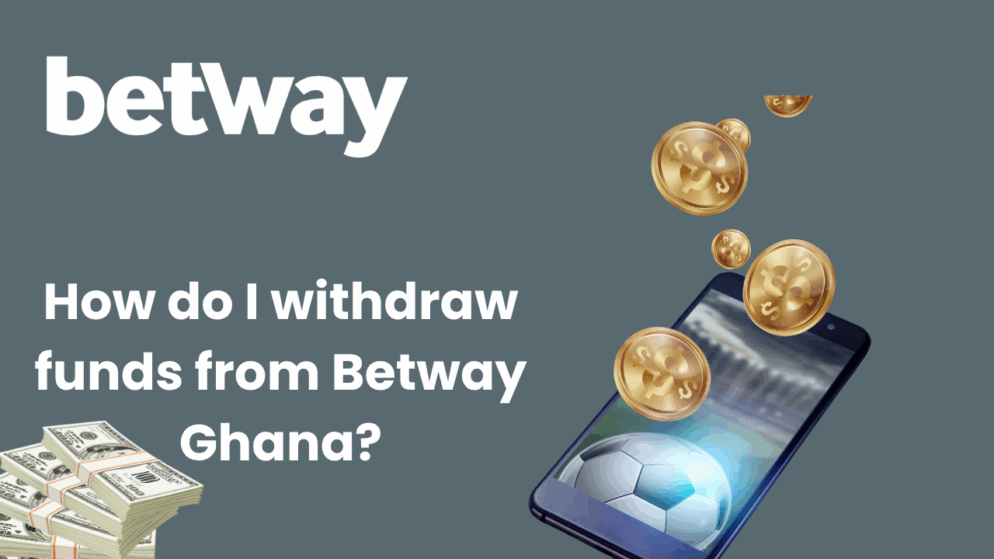 How do I withdraw funds from Betway Ghana?