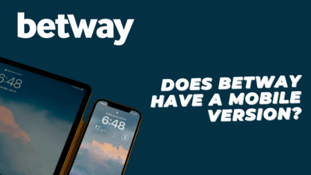 Does Betway have a mobile version?