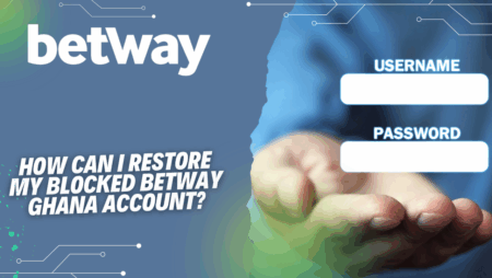 How can I restore my blocked Betway Ghana account?