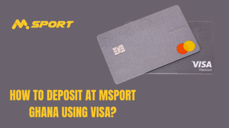 How to deposit at MSport Ghana using Visa?