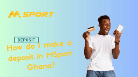 How do I make a deposit in MSport Ghana?