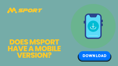 Does MSport have a mobile version?